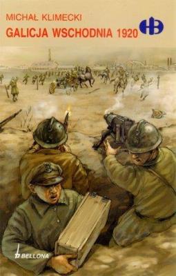 Okładka książki Galicja Wschodnia 1920 