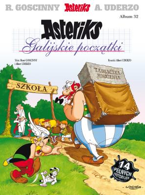 Galijskie początki. Asteriks. Tom 32 wyd. 2025. Autor: René Goscinny. SmakLiter.pl Okładka książki Galijskie początki. Asteriks. Tom 32 wyd. 2025