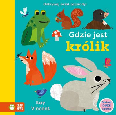 Gdzie jest królik. Autor: Kay Vincent. SmakLiter.pl Okładka książki Gdzie jest królik