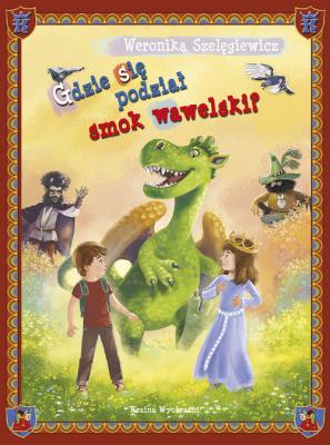 Okładka książki Gdzie się podział smok wawelski