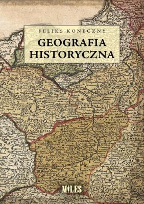 Okładka książki Geografia historyczna