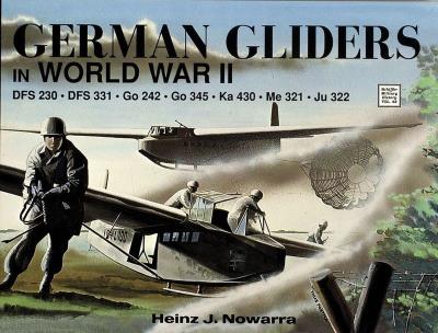German Gliders in WWII. Autor: Heinz J. Nowarra. SmakLiter.pl Okładka książki German Gliders in WWII
