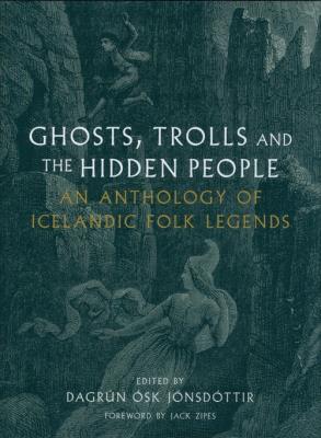 Ghosts, Trolls and the Hidden People. Autor: Ósk Jónsdóttir Dagrún. SmakLiter.pl Okładka książki Ghosts, Trolls and the Hidden People