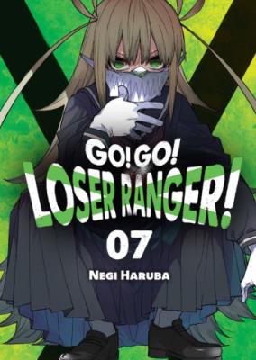 Okładka książki Go! Go! Loser Ranger!. Tom 7