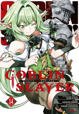 Goblin slayer. Tom 14. Autor: Kumo Kagyu, Kousuke Kurose. SmakLiter.pl Okładka książki Goblin slayer. Tom 14