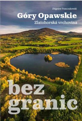 Okładka książki Góry Opawskie bez granic