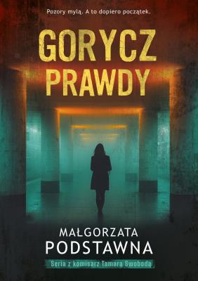 Okładka książki Gorycz prawdy