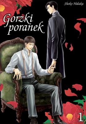 Gorzki poranek. Tom 1. Autor: Shoko Hidaka. SmakLiter.pl Okładka książki Gorzki poranek. Tom 1