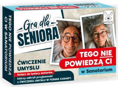Opakowanie Gra dla Seniora. Tego nie powiedzą Ci w sanatorium