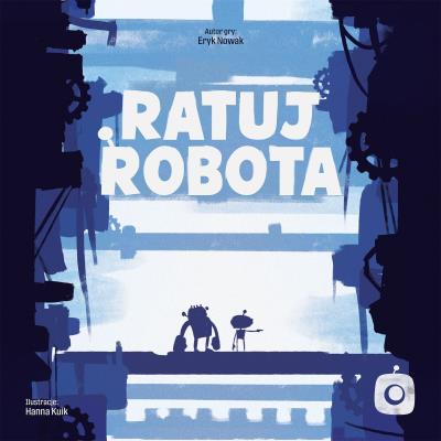 Opakowanie Gra Ratuj Robota