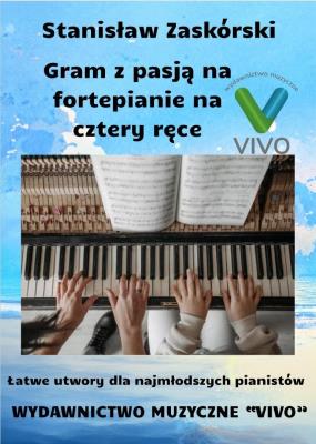 Okładka książki Gram z pasją na fortepianie na cztery ręce