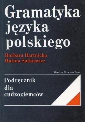 Gramatyka języka polskiego w.6. Autor: Bartnicka Barbara, Satkiewicz Halina. SmakLiter.pl Okładka książki Gramatyka języka polskiego w.6