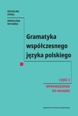 Okładka książki Gramatyka współczesnego języka polskiego. Cz. 3