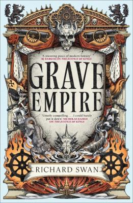 Grave Empire. Autor: Richard Swan. SmakLiter.pl Okładka książki Grave Empire