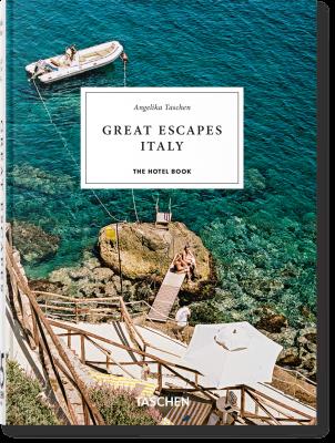 Okładka książki Great Escapes Italy. The Hotel Book. 45th Ed.