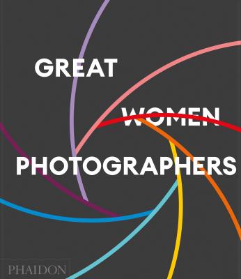 Okładka książki Great Women Photographers