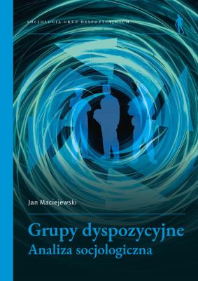 Grupy dyspozycyjne.. Autor: Maciejewski Jan. SmakLiter.pl Okładka książki Grupy dyspozycyjne.