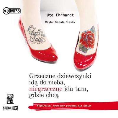 Okładka książki Grzeczne dziewczynki idą do nieba...audiobook