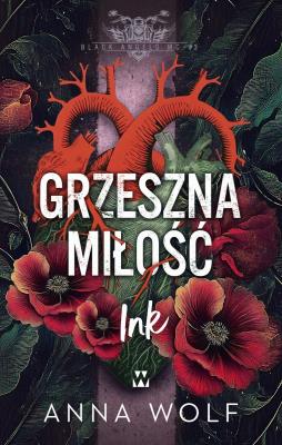 Okładka książki Grzeszna miłość. Ink. Black Angels MC. Tom 3