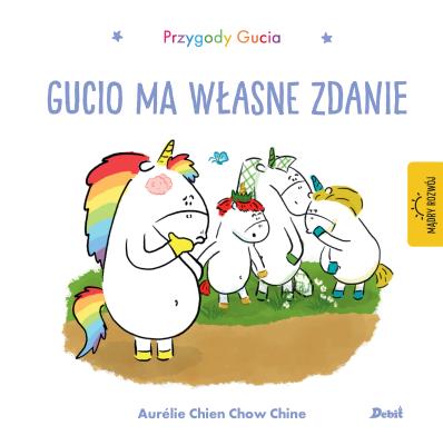 Okładka książki Gucio ma własne zdanie. Przygody Gucia