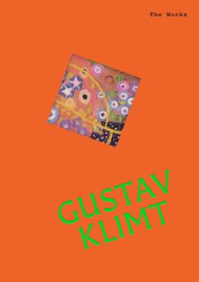 Okładka książki Gustav Klimt. The Works