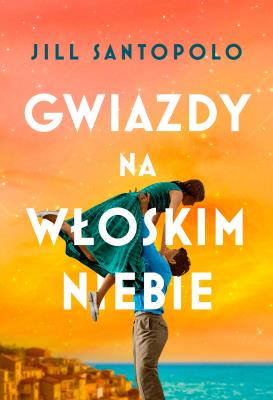 Okładka książki Gwiazdy na włoskim niebie
