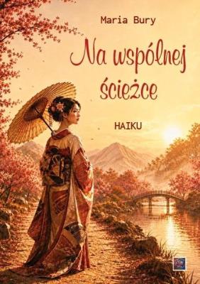 Okładka książki Haiku. Na wspólnej ścieżce