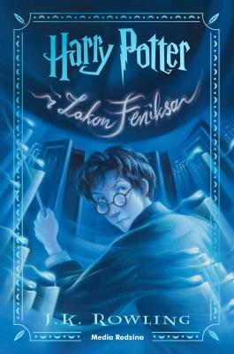 Harry Potter i Zakon Feniksa. Autor: J. K. Rowling. SmakLiter.pl Okładka książki Harry Potter i Zakon Feniksa