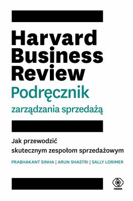 Okładka książki Harvard Business Review. Podręcznik zarządzania sprzedażą