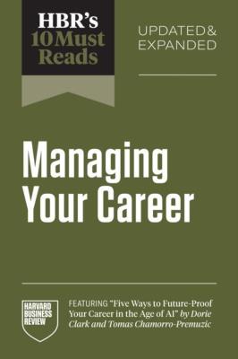 Okładka książki HBR's 10 Must Reads on Managing Your Career, Updated and Expanded