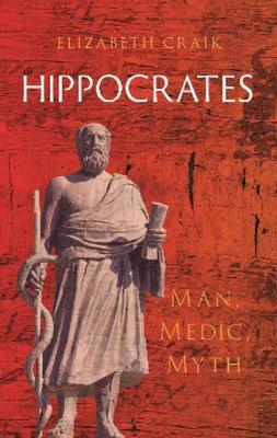 Okładka książki Hippocrates: Man, Medic, Myth