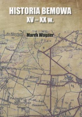 Okładka książki Historia Bemowa XV-XX w.