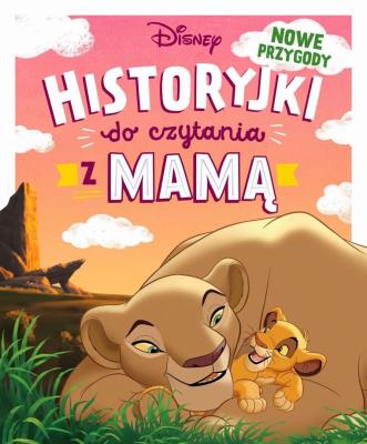 Okładka książki Historyjki do czytania z mamą. Nowe przygody. Disney