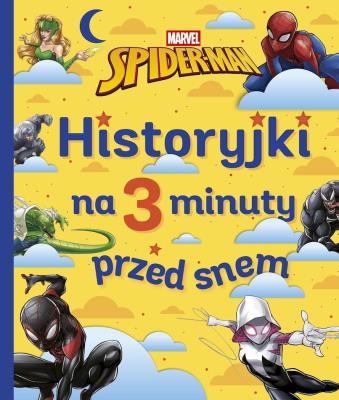 Okładka książki Historyjki na 3 minuty przed snem. Marvel Spider-Man