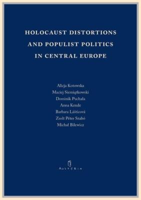 Okładka książki Holocaust distortions and populist politics in...