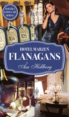 Okładka książki Hotel marzeń Flanagans - uszkodzone