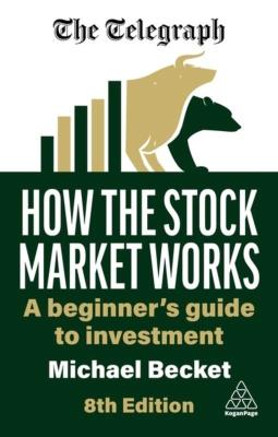 Okładka książki How the Stock Market Works: A Beginner's Guide to Investment