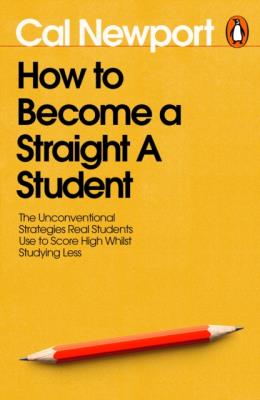 Okładka książki How to Become a Straight-A Student