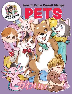 Okładka książki How to Draw Kawaii Manga Pets