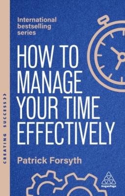 Okładka książki How to Manage Your Time Effectively