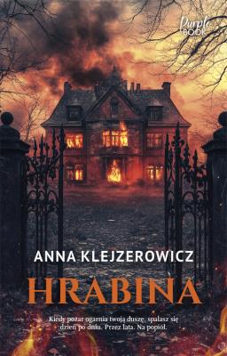 Hrabina. Autor: Klejzerowicz Anna. SmakLiter.pl Okładka książki Hrabina