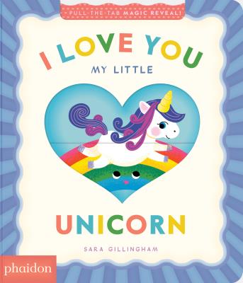 Okładka książki I Love You My Little Unicorn!