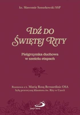 Okładka książki Idź do Świętej Rity