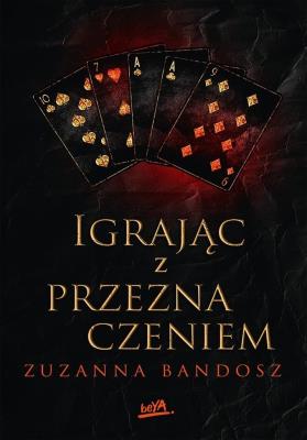 Okładka książki Igrając z przeznaczeniem
