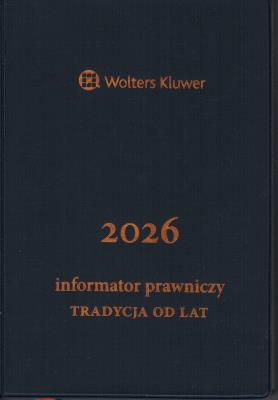 Okładka książki Informator Prawniczy 2026 Tradycja od lat (granatowy)