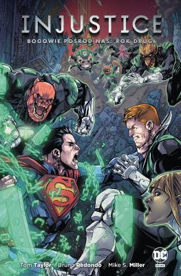 Okładka książki Injustice. Bogowie pośród nas. Rok drugi