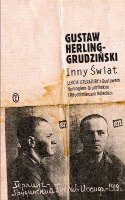 Inny Świat. Zapiski sowieckie. Autor: Gustaw Herling-Grudziński. SmakLiter.pl Okładka książki Inny Świat. Zapiski sowieckie