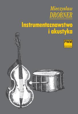 Okładka książki Instrumentoznawstwo i akustyka PWM