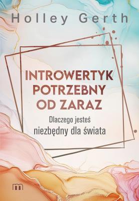 Introwetyk potrzebny od zaraz. Autor: Gerth Holley. SmakLiter.pl Okładka książki Introwetyk potrzebny od zaraz