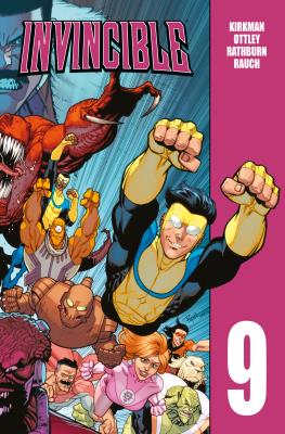 Invincible. Tom 9. Autor: Kirkman Robert, Ryan Ottley. SmakLiter.pl Okładka książki Invincible. Tom 9